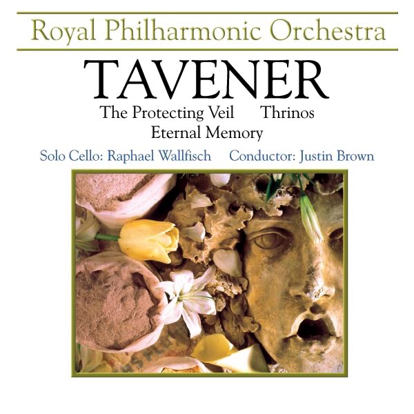 Tavener: The Protecting Veil, Thrinos, Eternal Memory album cover