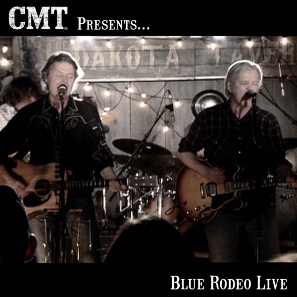 CMT Presents Blue Rodeo Live - EP album cover