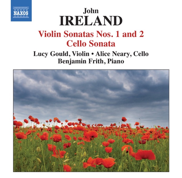 Ireland: Violin Sonatas Nos. 1 & 2 - Cello Sonata album cover