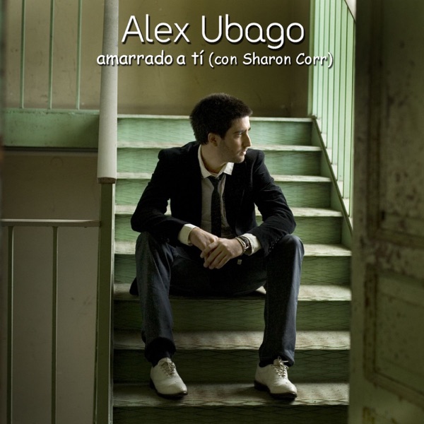 Amarrado a Ti (Con Sharon Corr) - Single album cover