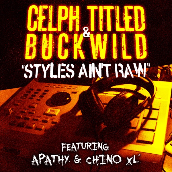 Styles Ain't Raw (feat. Apathy & Chino XL) - EP album cover