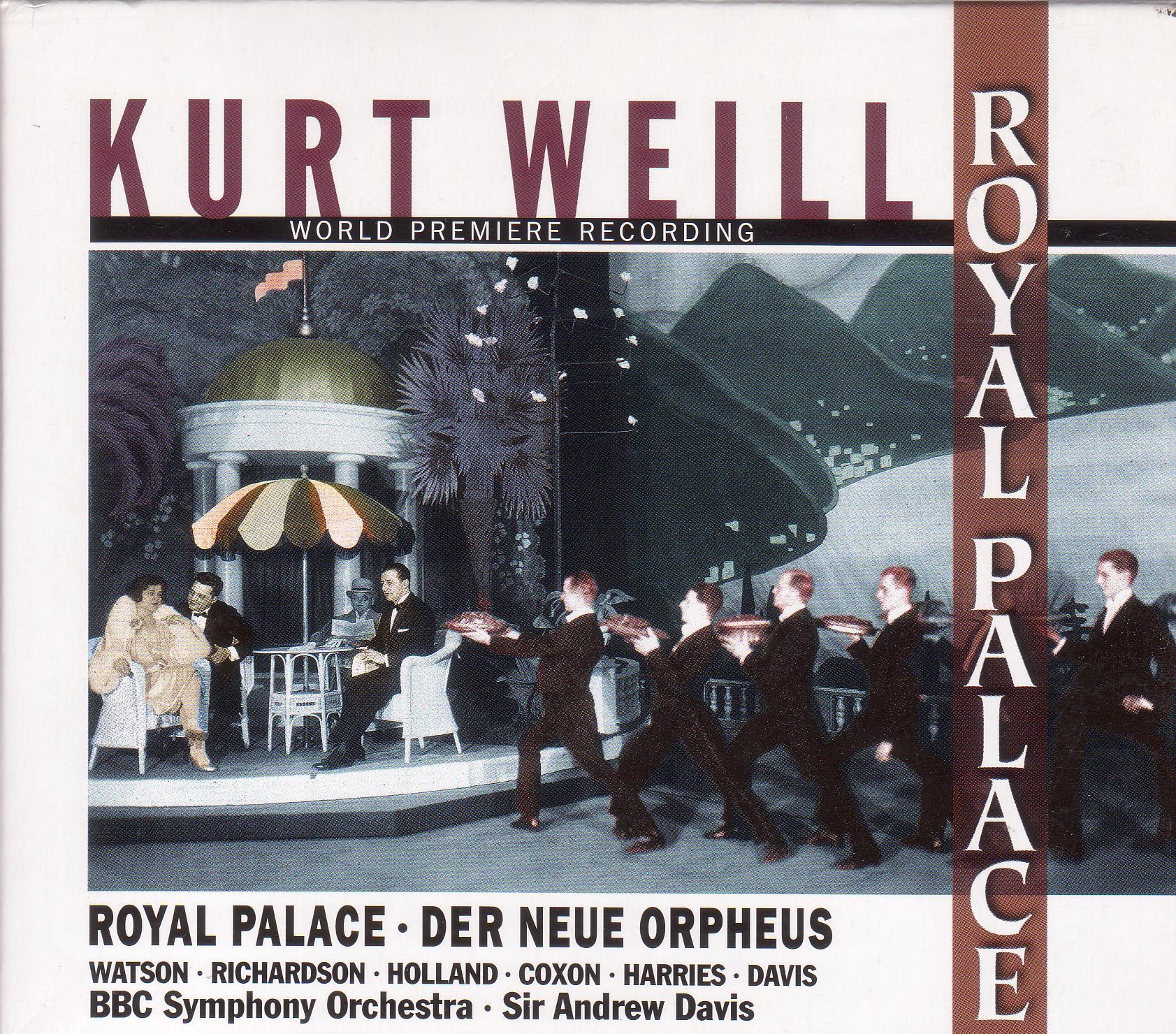 Weill, K.: Royal Palace [Opera] album cover