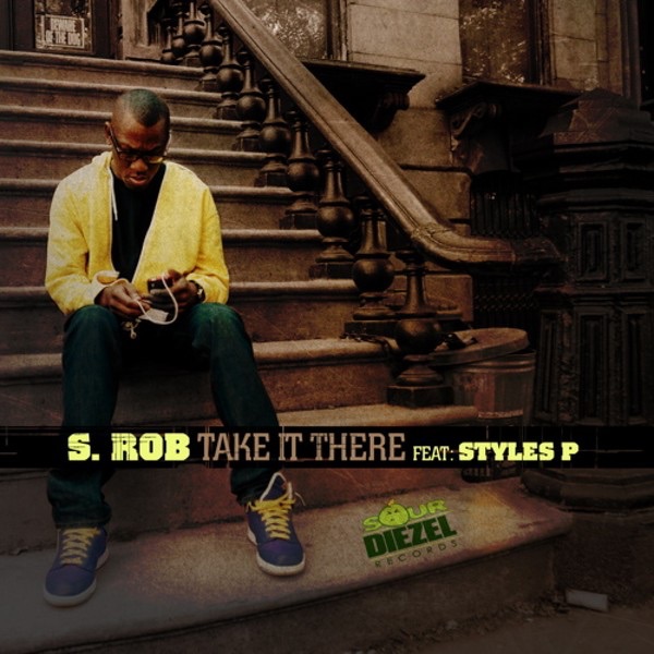 Take It There (feat. Styles P) - Single album cover