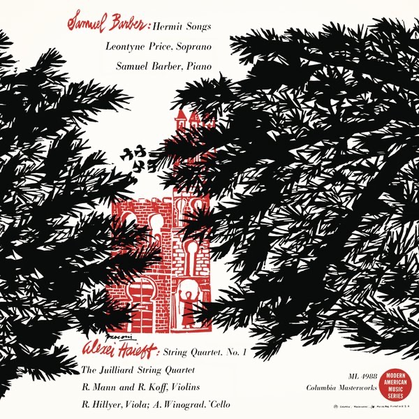 Alexei Haieff: String Quartet No. 1 - Samuel Barber: Hermit Songs, Op. 29 album cover