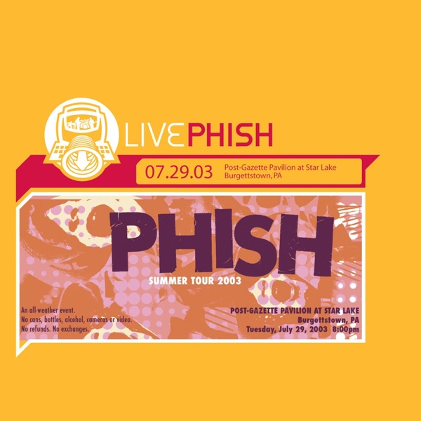 Live Phish 7.29.03 (Post-Gazette Pavilion at Star Lake - Burgettstown, PA) album cover