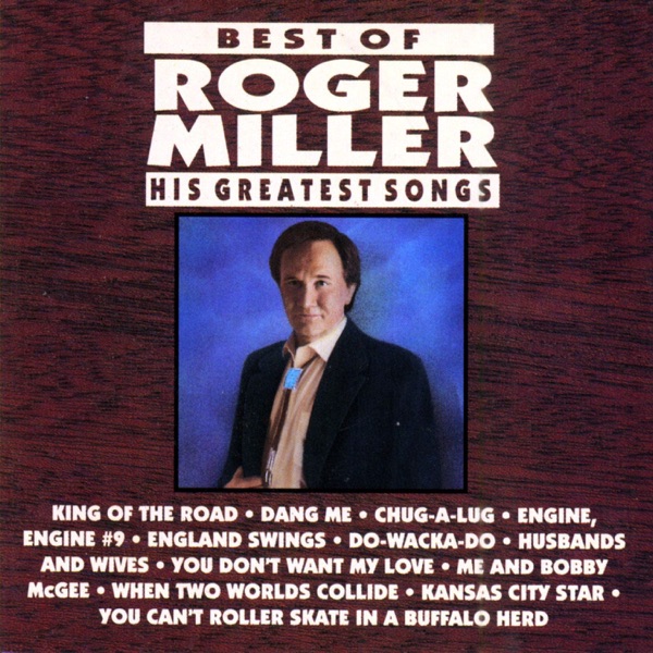 Best of Roger Miller (His Greatest Songs) [Re-Recorded In Stereo] album cover