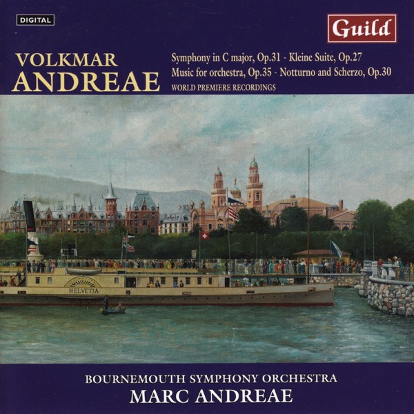 Orchestral Music By Volkmar Andreae - World Premiere Recording album cover