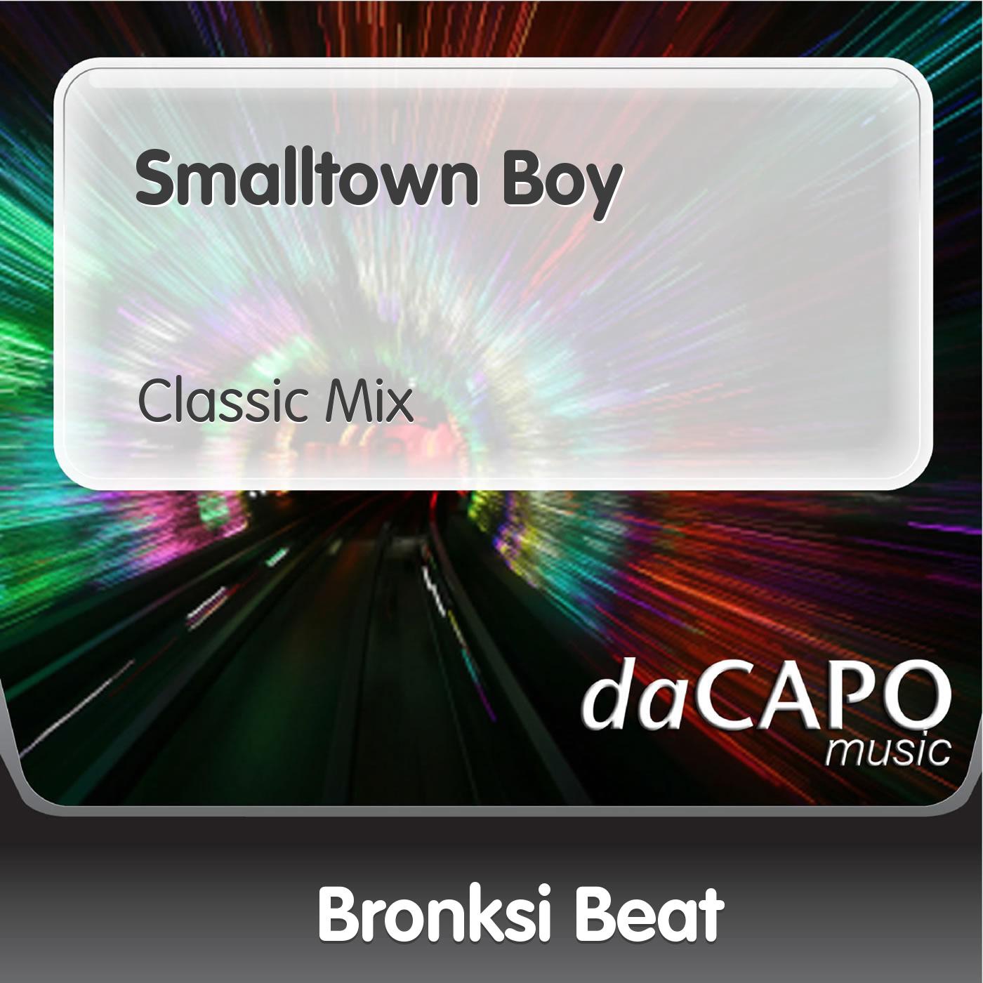 Smalltown Boy (Classic Mix) [feat. Lorie Madison] - Single album cover