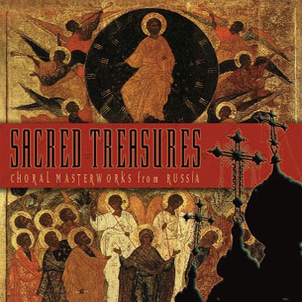 Sacred Treasures I: Choral Masterworks from Russia album cover