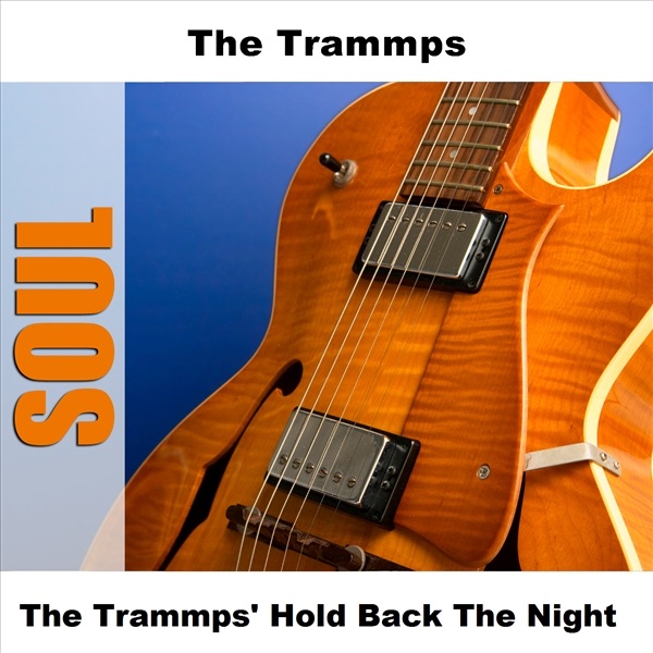 The Trammps' Hold Back the Night - EP (Re-Recorded Version) album cover