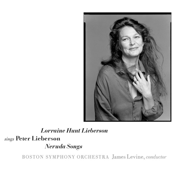 Peter Lieberson: Neruda Songs album cover
