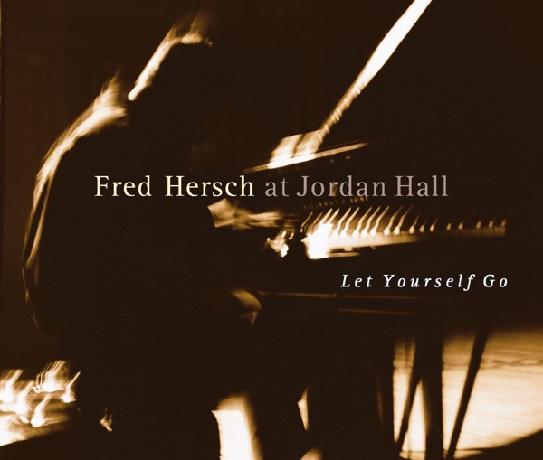 Let Yourself Go (Live at Jordan Hall) album cover