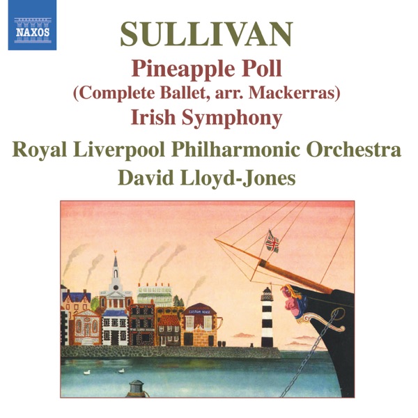 Sullivan: Pineapple Poll, Symphony in E - 'The Irish Symphony' album cover