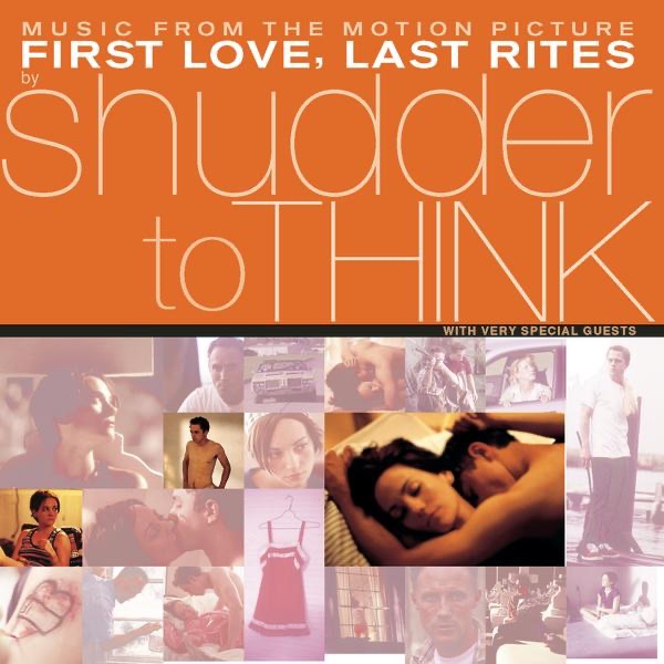 First Love, Last Rites (Music from the Motion Picture) album cover