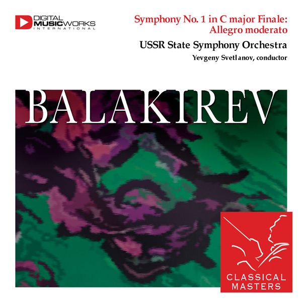 Balakirev: Symphony No. 1 In C Major album cover