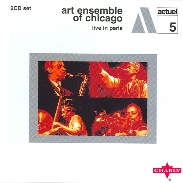 Art Ensemble of Chicago: Live In Paris (Disc 2) album cover