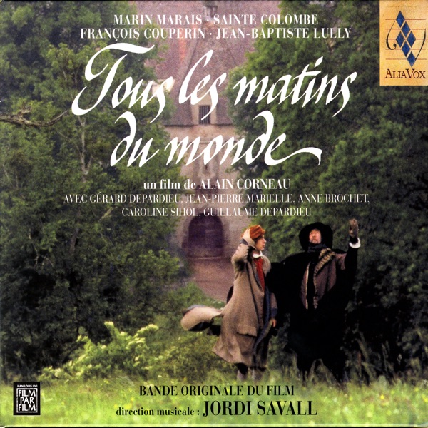 Tous Les Matins Du Monde - Bande Originale Du Film album cover