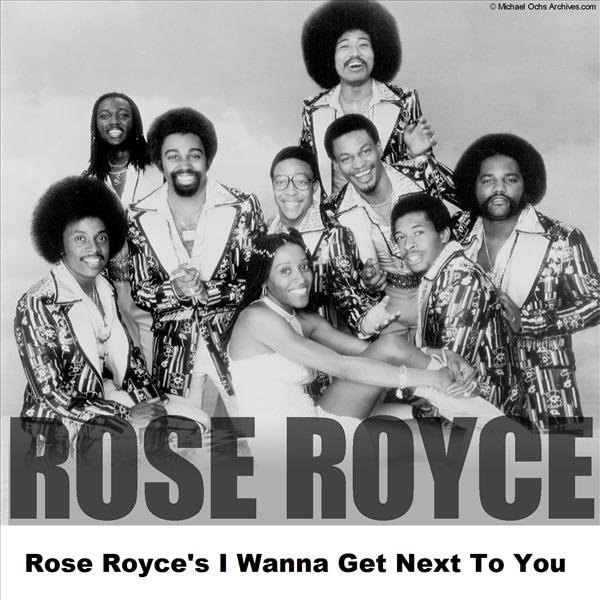 Rose Royce's I Wanna Get Next to You (Live) album cover
