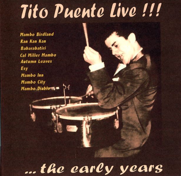 Tito Puente Live…The Early Years album cover