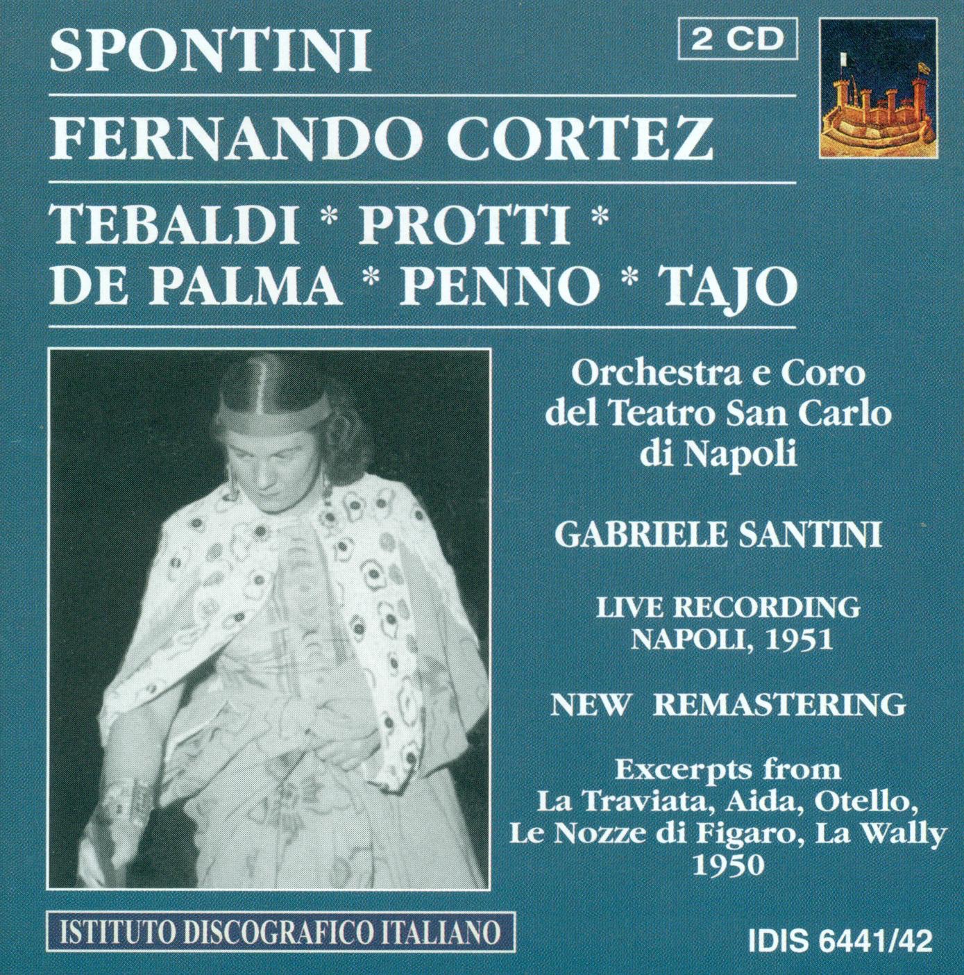Spontini: Fernando Cortez, ou La conquete du Mexique (1950, 1951) album cover