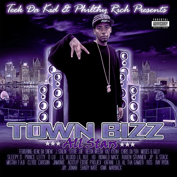 Town Bizz Allstars (Teek da Kid & Philthy Rich Presents) album cover