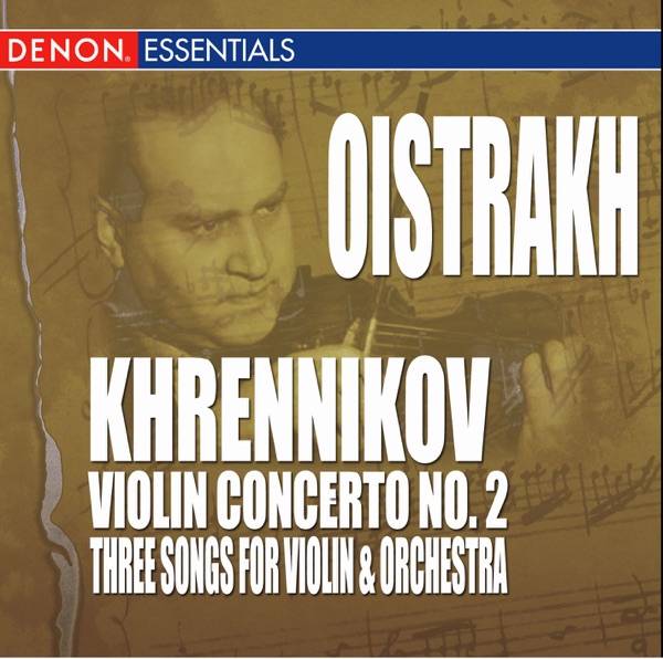 Khrennikov: 3 Songs for Violin & Orchestra - Concerto No. 7 album cover