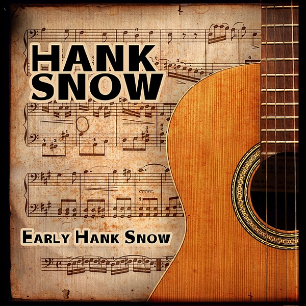 Early Hank Snow album cover