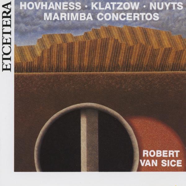 Hovhaness, Klatzow & Nuyts: Marimba Concertos album cover