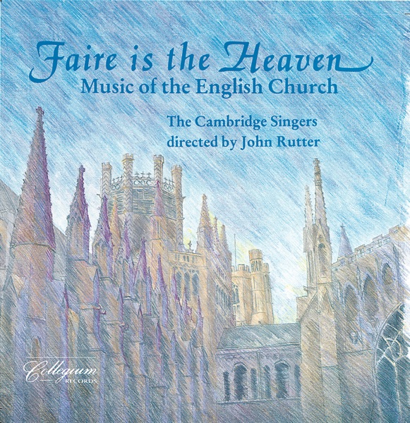Faire Is the Heaven: Music Of the English Church album cover