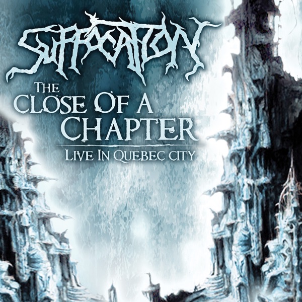 The Close of a Chapter: Live In Quebec City album cover