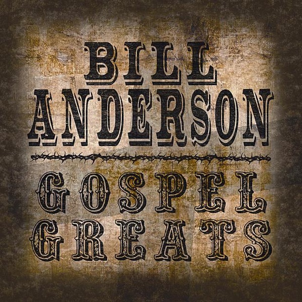 Gospel Greats By Bill Anderson album cover