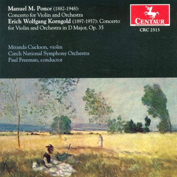 Ponce, M.M.: Violin Concerto - Korngold, E.W.: Violin Concerto, Op. 35 album cover