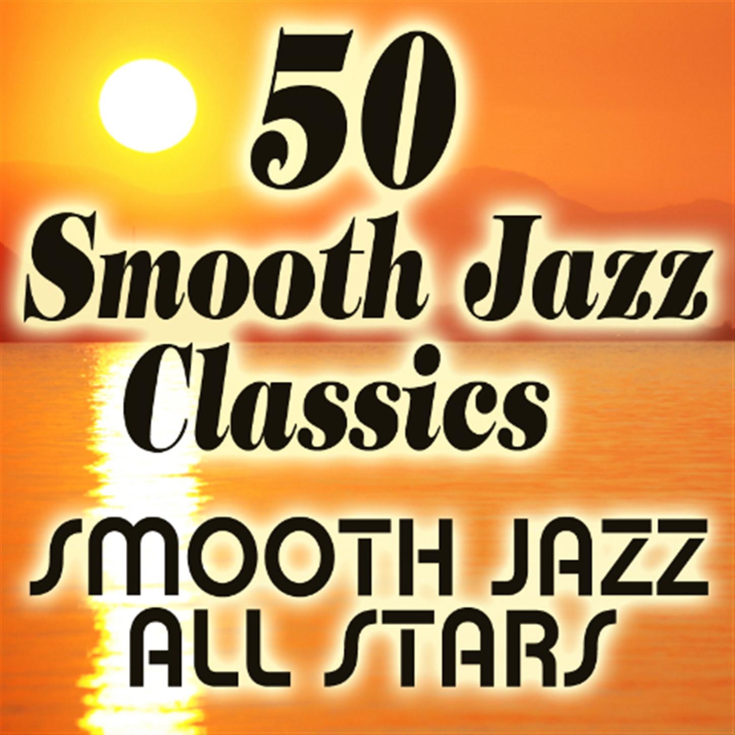 50 Smooth Jazz Classics album cover