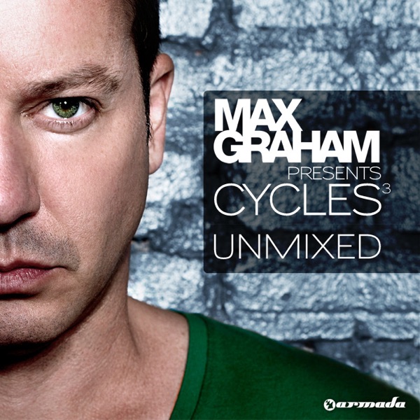 Max Graham Presents Cycles 3 - Unmixed album cover