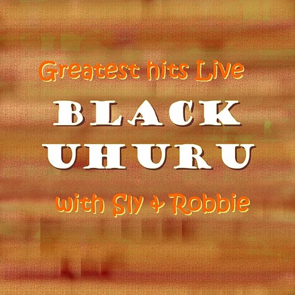 Greatest Hits Live With Sly & Robbie album cover