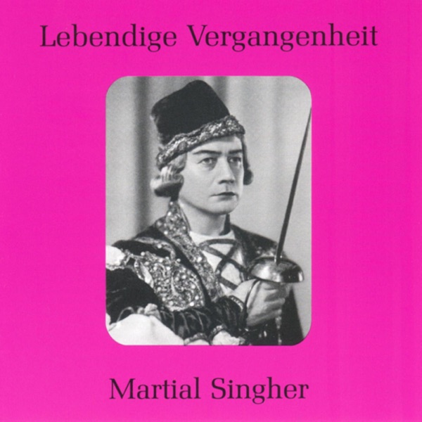 Lebendige Vergangenheit - Martial Singher album cover