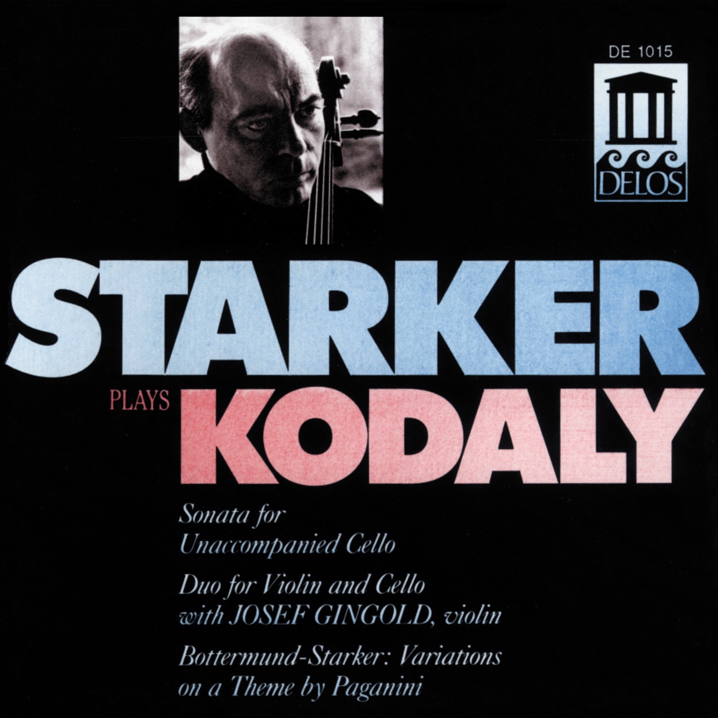 Kodály: Sonata for Solo Cello, Op. 8 & Duo for Violin & Cello, Op. 7 - Bottermund: Variations on a T album cover