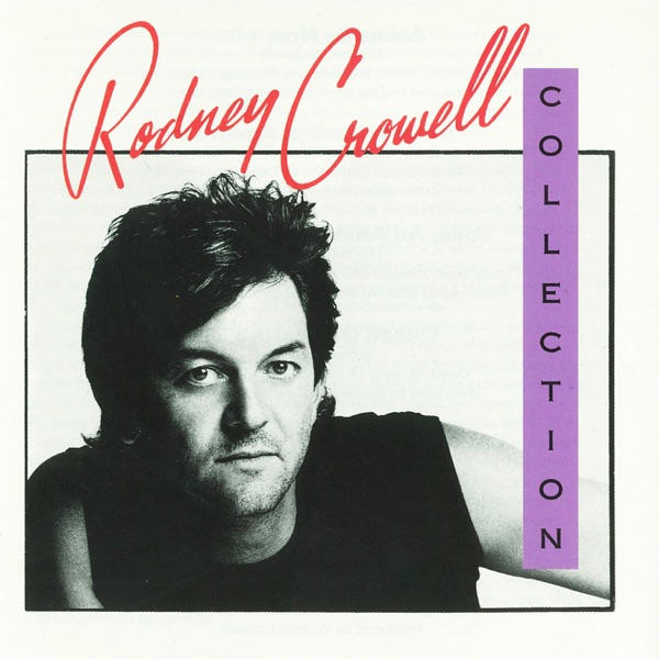 The Rodney Crowell Collection album cover