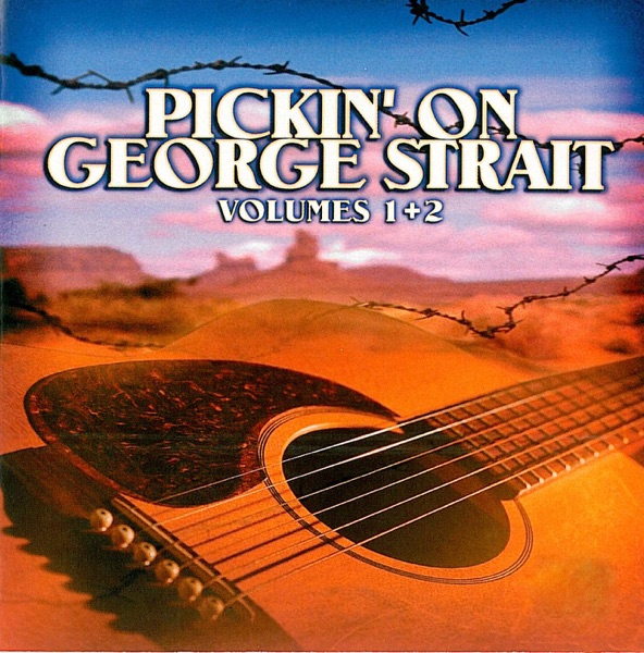 Pickin' On George Strait, Vol. 1+2 album cover