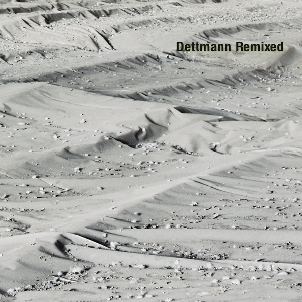 Dettmann Remixed - EP album cover