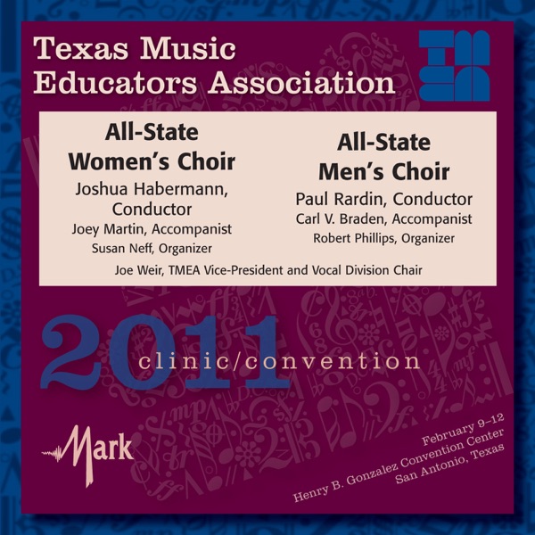 TMEA Texas Music Educators Association 2011 Clinic and Convention - All State Men's and Women's Choi album cover