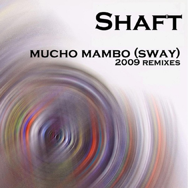 Mucho Mambo (Sway) 2009 Remixes album cover