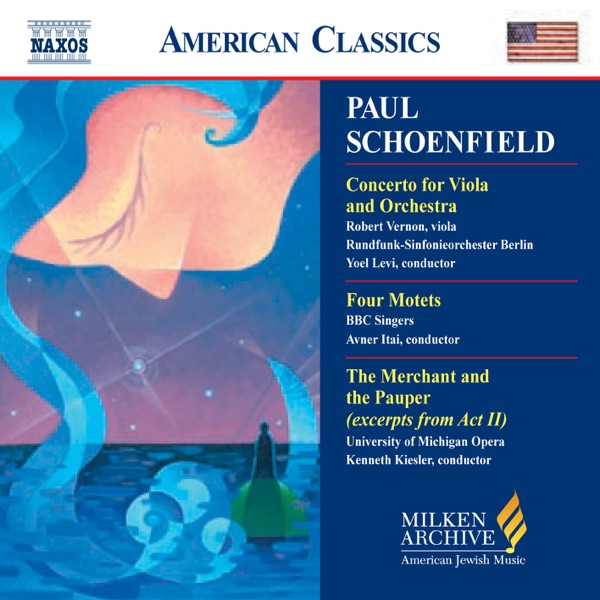 Schoenfield: Viola Concerto - Four Motets - the Merchant and the Pauper album cover