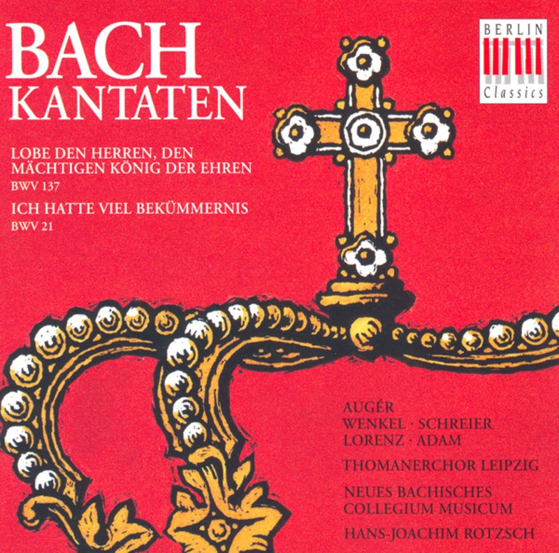 Bach: Cantatas, BWV 21 & 137 album cover