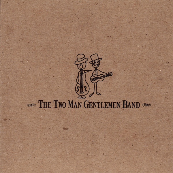 The Two Man Gentlemen Band album cover