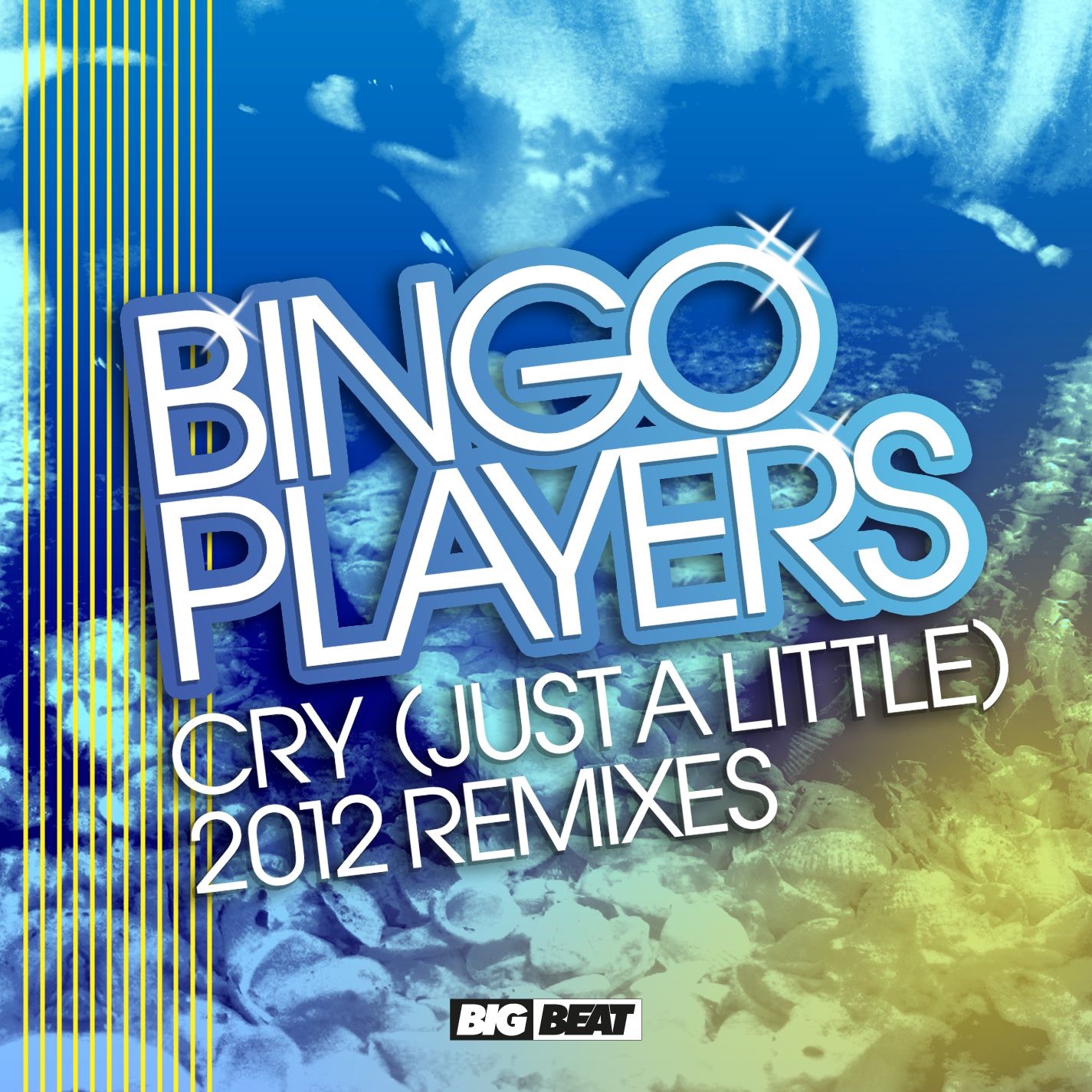 Cry (Just a Little) [2012 Remixes] - EP album cover