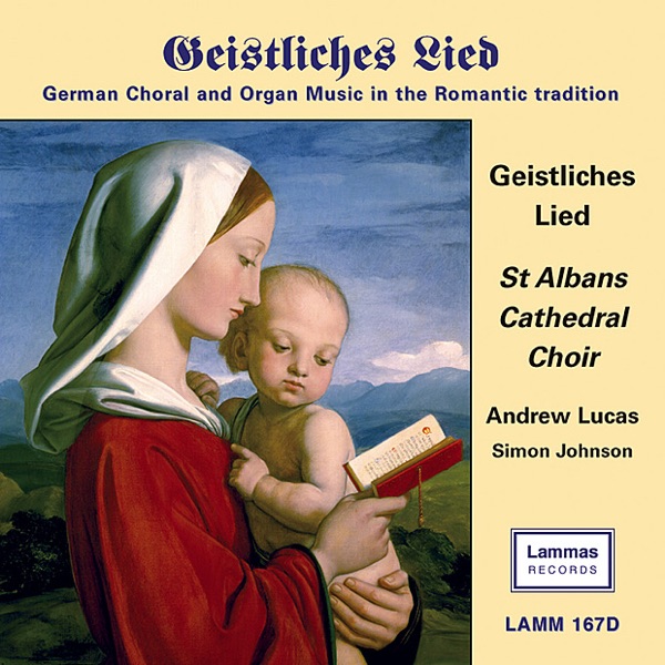 Geistliches Lied: German Choral and Organ Music in the Romantic Tradition album cover