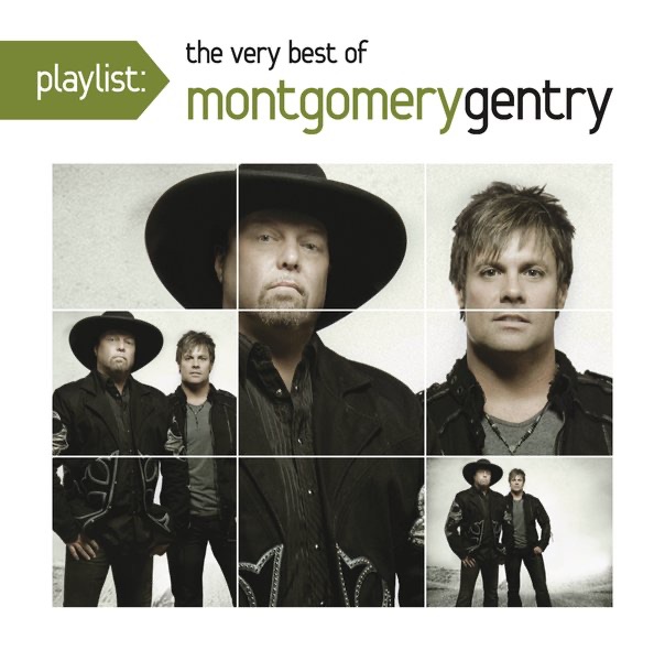 Playlist: The Very Best of Montgomery Gentry album cover