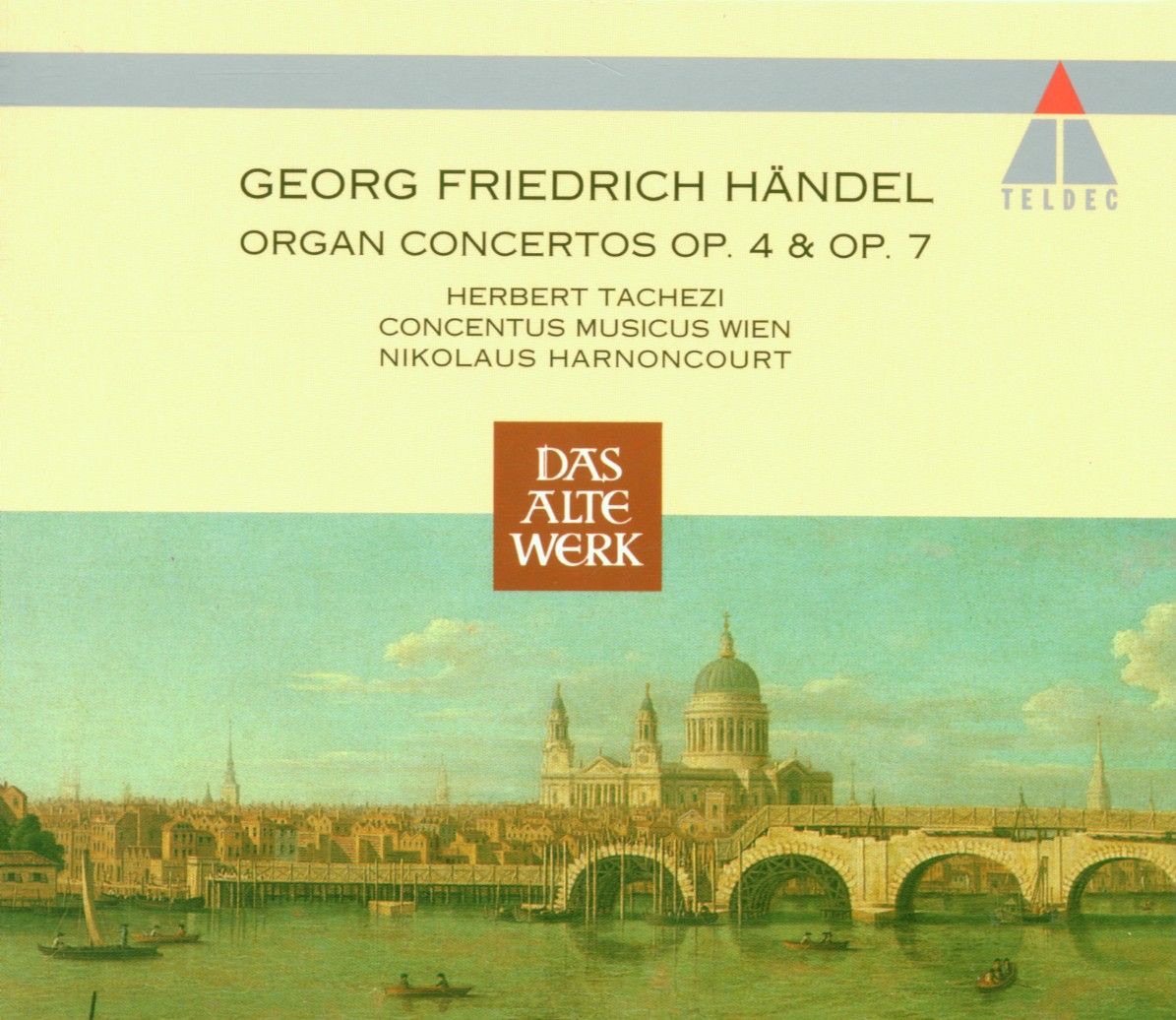 Handel: Organ Concertos, Op. 4 &, Op. 7 album cover