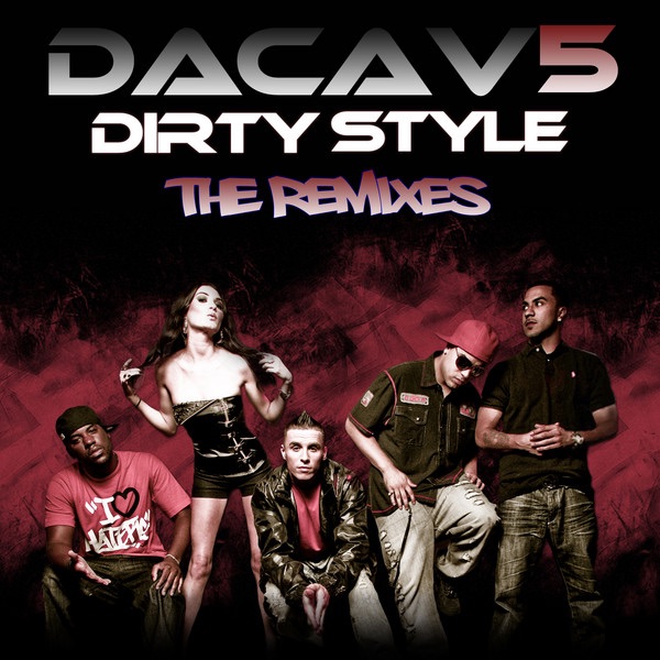 Dirty Style - The Remixes album cover